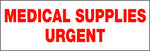 Handling Label 150mmx50mm  Medical Supplies Urgent Rolls of 250 (Code VMSU)